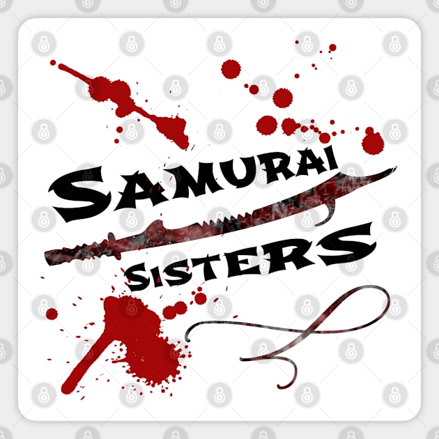 Samurai Sisters | Movie Splatter Blood Sword Black Magnet by aRtVerse